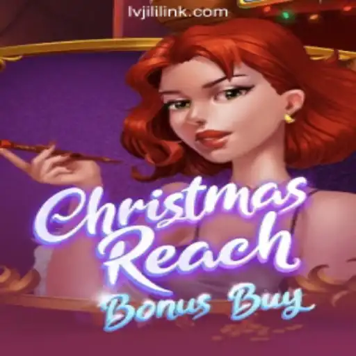Discover the Magic of ChristmasReachBonusBuy at LVJILI.COM Online Casino Philippines